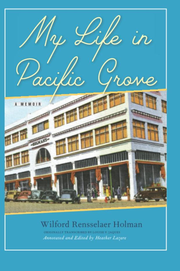 My Life in Pacific Grove book cover