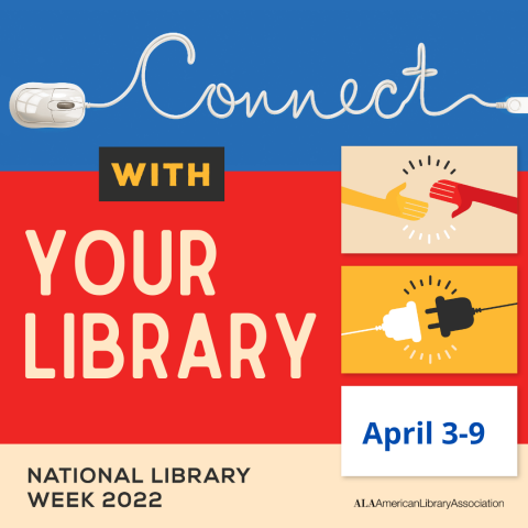 National Library Week April 3-9, 2022